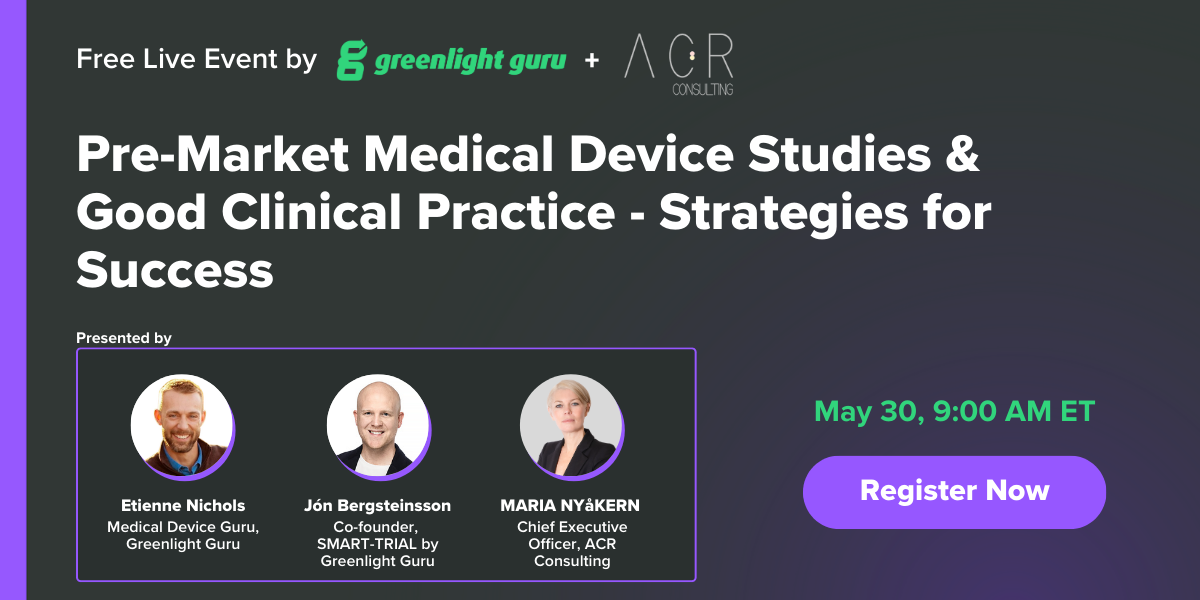 Pre-Market Medical Device Studies & Good Clinical Practice - Strategies for Success