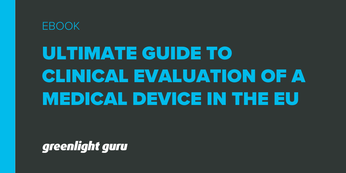 The Ultimate Guide to Clinical Evaluation of a Medical Device