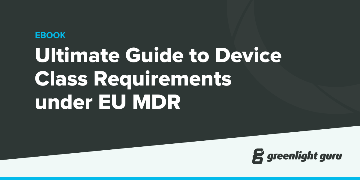 Ultimate Guide to Device Class Requirements under EU MDR-1