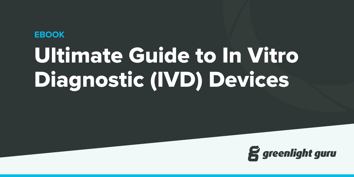 Ultimate Guide to In Vitro Diagnostic (IVD) Devices